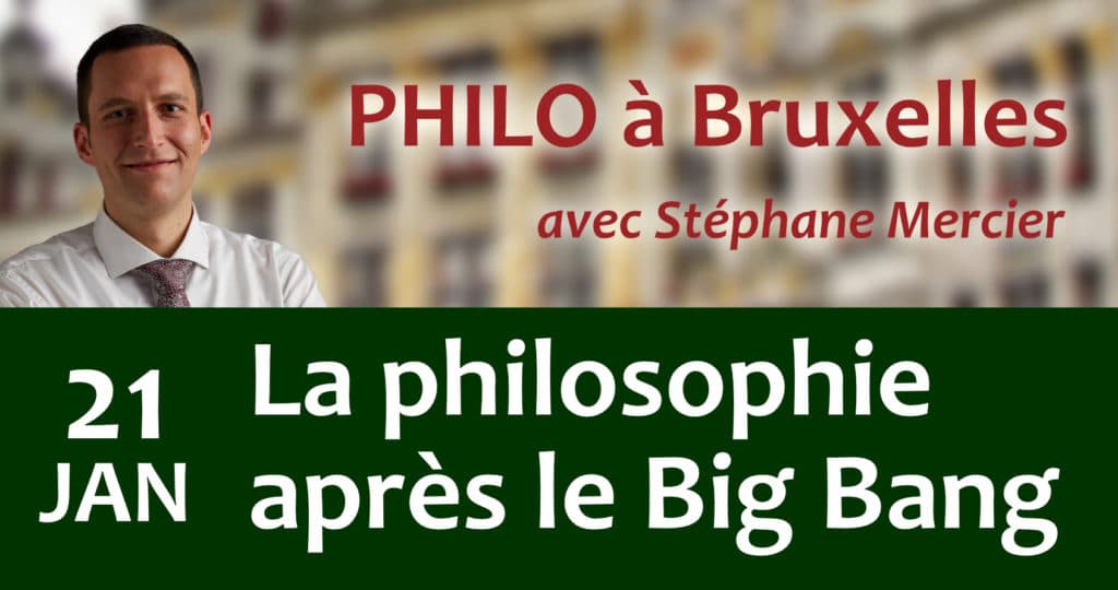 La philosophie après le Big Bang - Stéphane Mercier