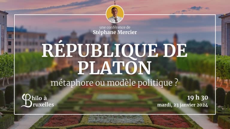 Affiche de la conférence 'La Cité idéale' sur la République de Platon : métaphore ou modèle politique ?, présentée par Stéphane Mercier. L'événement est organisé par 'Philo à Bruxelles' et se tiendra à 19h30 le mardi 23 janvier 2024. L'image montre le Mont des Arts de Bruxelles avec ses jardins au coucher du soleil.